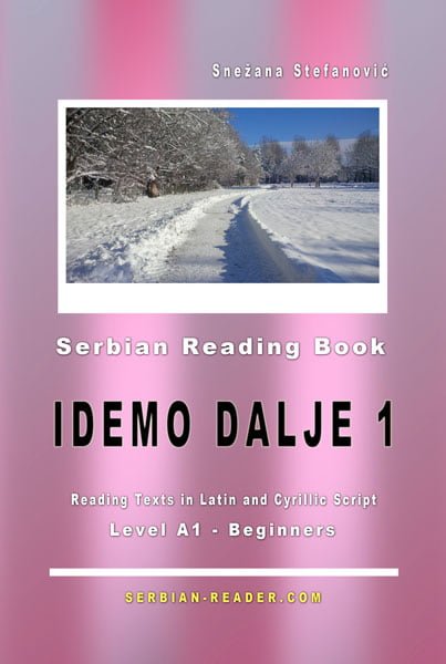 Snezana Stefanovic: Serbian Idemo dalje 1 - Reading Book