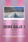 Snezana Stefanovic: Serbian Idemo dalje 1 - Reading Book