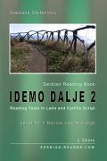 Snezana Stefanovic: Serbian Idemo dalje 2 - Reading Book
Cover Design: Danilo Wimmer
Serbian-Reader.com