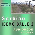Serbian: Idemo dalje 2 - Audiobook by Snezana Stefanovic