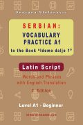 Snezana Stefanovic: Vocabulary Practice A1 to the Book "Idemo dalje 1" - Latin Script